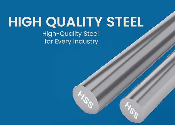 High-Quality Steel