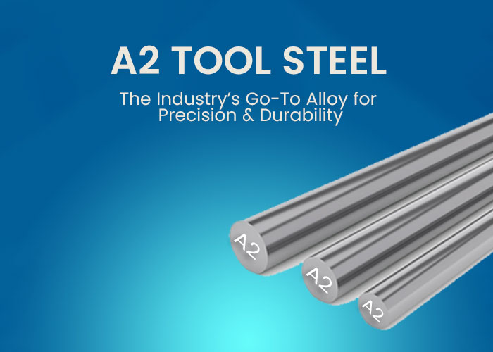A2 Tool Steel